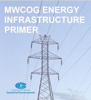 MWCOG_Energy_Infrastructure_Primer