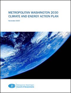 Metropolitan Washington 2030 Climate and Energy Action Plan